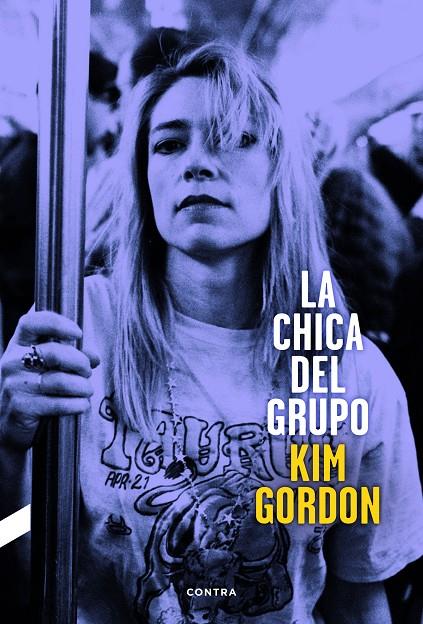 La chica del grupo | 9788494216787 | Kim Gordon