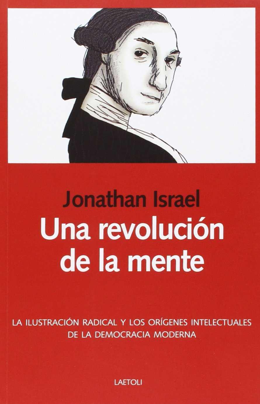 Una revolución de la mente | 9788492422302 | Jonathan Israel