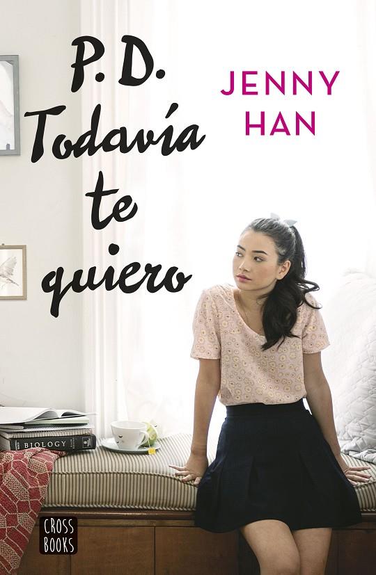 P.D. Todavía te quiero | 9788408155270 | Jenny Han