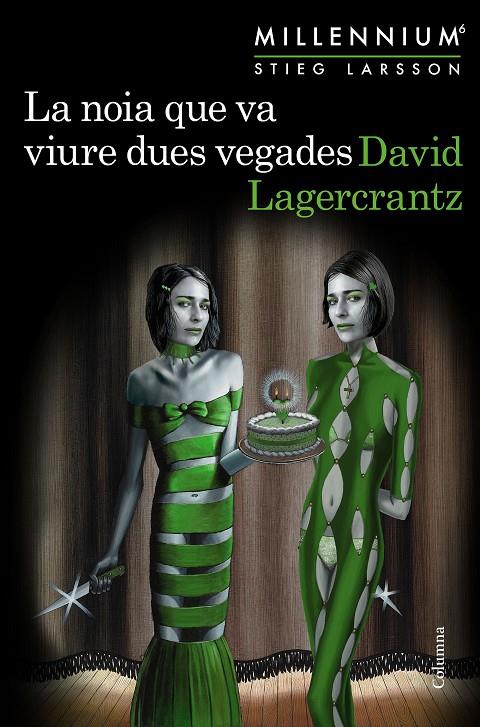 La noia que va viure dues vegades | 9788466425568 | David Lagercrantz