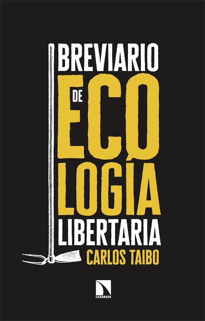 Breviario de ecología libertaria | 9788413529189 | Taibo, Carlos