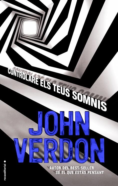 Controlaré els teus somnis | 9788416306718 | John Verdon