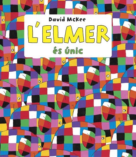 L Elmer és únic | 9788448844660 | David McKee