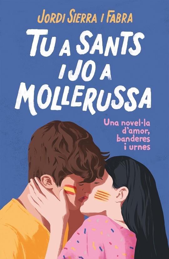 Tu a Sants i jo a Mollarussa | 9788417444334 | Jordi Sierra Fabra