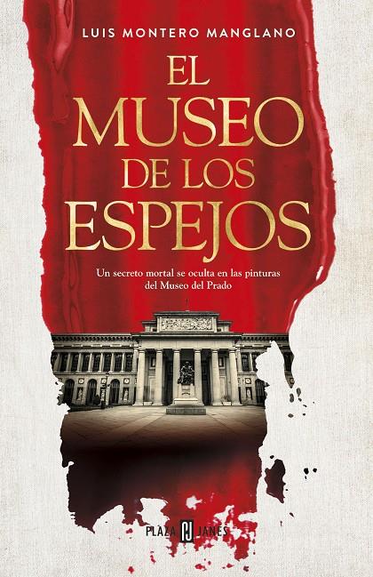 El museo de los espejos | 9788401022272 | Luis Montero Manglano