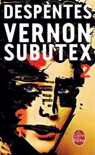 Despentes 2 | 9782253087670 | Vernon Subutex