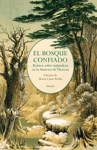 El bosque confiado | 9788419553171 | Poe, Edgar Allan / Hawthorne, Nathaniel / Thoreau, Henry David / Alcott, Louisa May / Twain, Mark / 