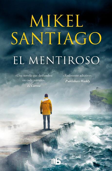 El mentiroso (Trilogía de Illumbe 1) | 9788413142722 | Santiago, Mikel