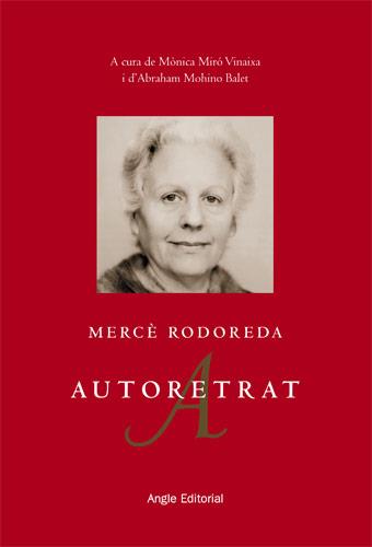 Autoretrat. Mercè Rodoreda | 9788496970335 | Mercè Rodoreda