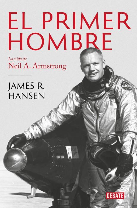 El primer hombre | 9788499928258 | James R. Hansen