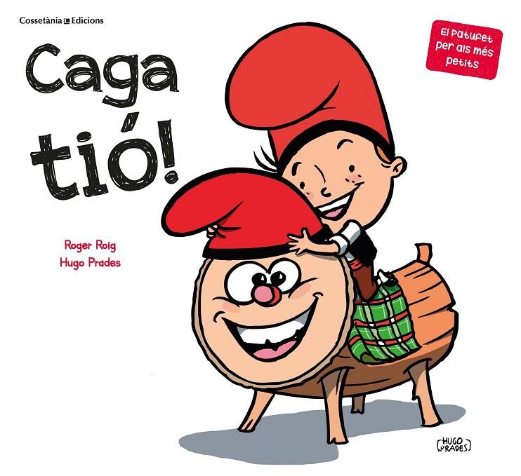 Caga tió! TD | 9788490349939 | Roig Prades, Roger