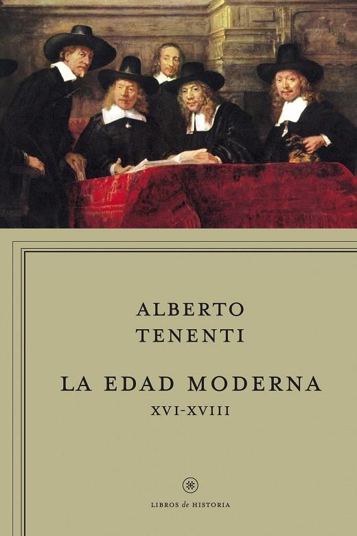 La edad moderna XVI - XVIII | 9788498921694 | Alberto Tenenti