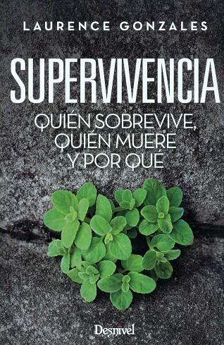 Supervivencia | 9788498293524 | Laurence Gonzales