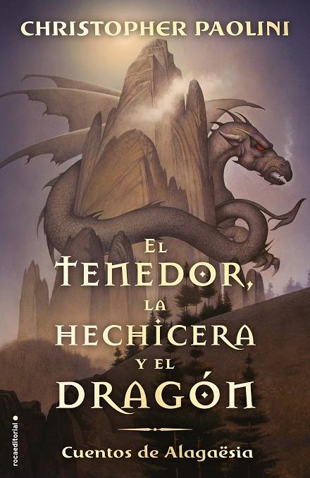 El tenedor, la hechicera y el dragón | 9788417541804 | Christopher Paolini