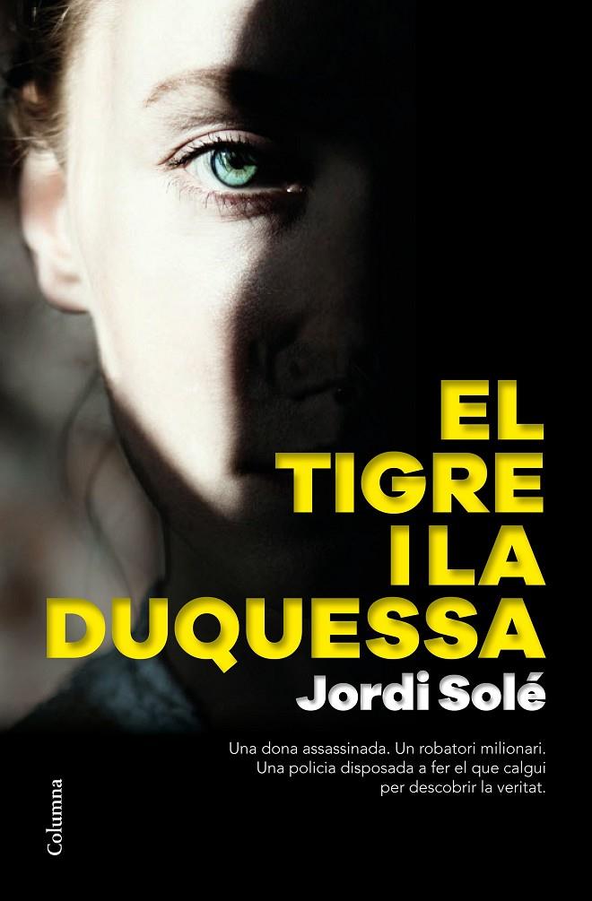 El tigre i la duquessa | 9788466426190 | Jordi Solé