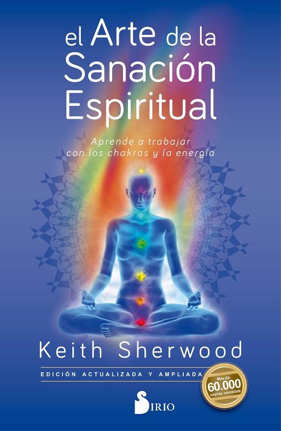 El arte de la sanación espiritual | 9788417399597 | Sherwood, Keith