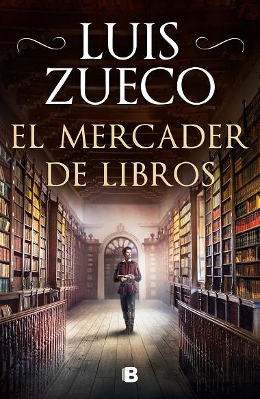 El mercader de los libros | 9788466667005 | Luis Zueco