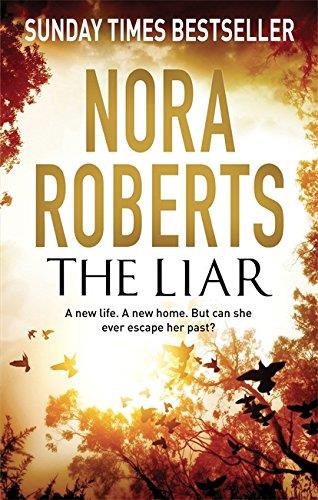 The liar | 9780349403786 | Nora Roberts