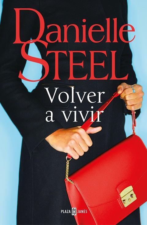 Volver a vivir | 9788401022555 | Danielle Steel