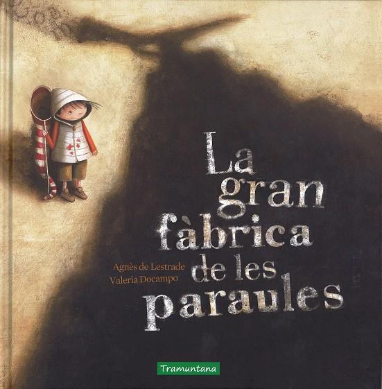 La gran fàbrica de les paraules | 9788416578092 | Agnès de Lestrade, Valeria Docampo