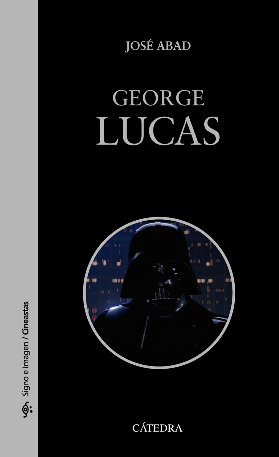 George Lucas | 9788437642475 | Abad, José