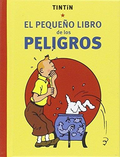 Tintin. El pequeño libro de los peligros | 9788494527227 | Herge