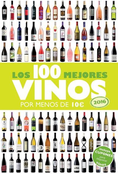 Los 100 mejores vinos 2016 | 9788408142959 | Estrada Alonso, Alicia