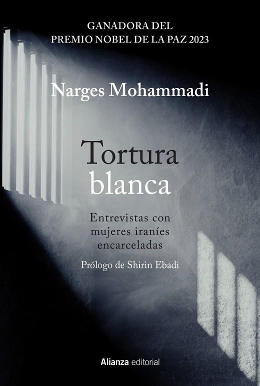 Tortura blanca. Entrevistas con mujeres iraníes encarceladas | 9788411485487 | Mohammadi, Narges