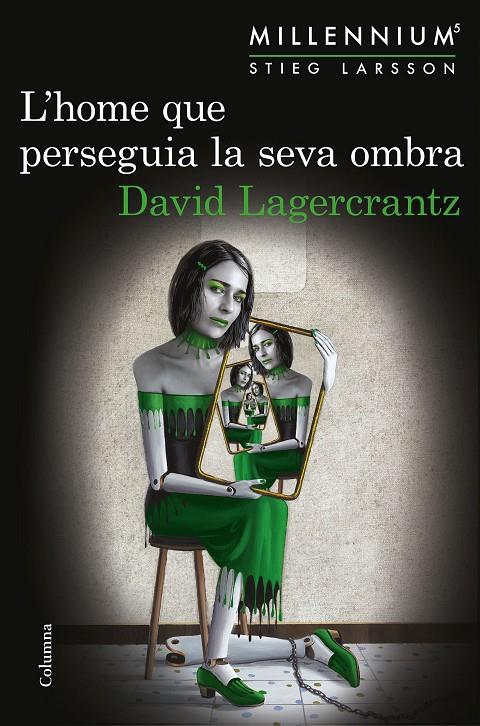 L home que perseguia la seva ombra | 9788466422864 | David Lagercrantz