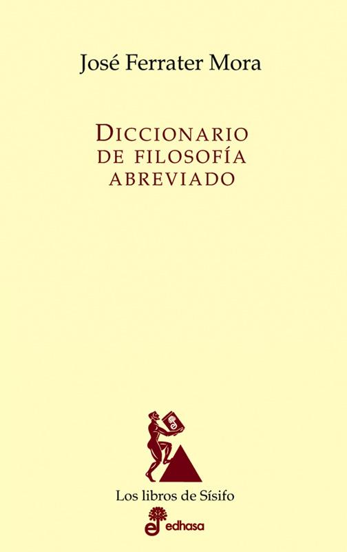 Diccionario de filosofia abreviado | 9788435027229 | José Ferrater Mora