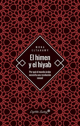 El himen y el hiyab | 9788494886140 | Eltahawy, Mona