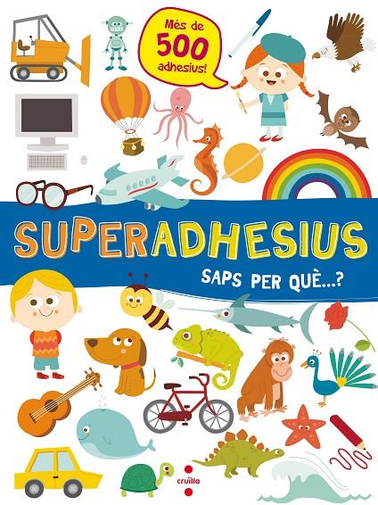 Superadhesius Saps per què? | 9788466144049 | Libri, De Agostini