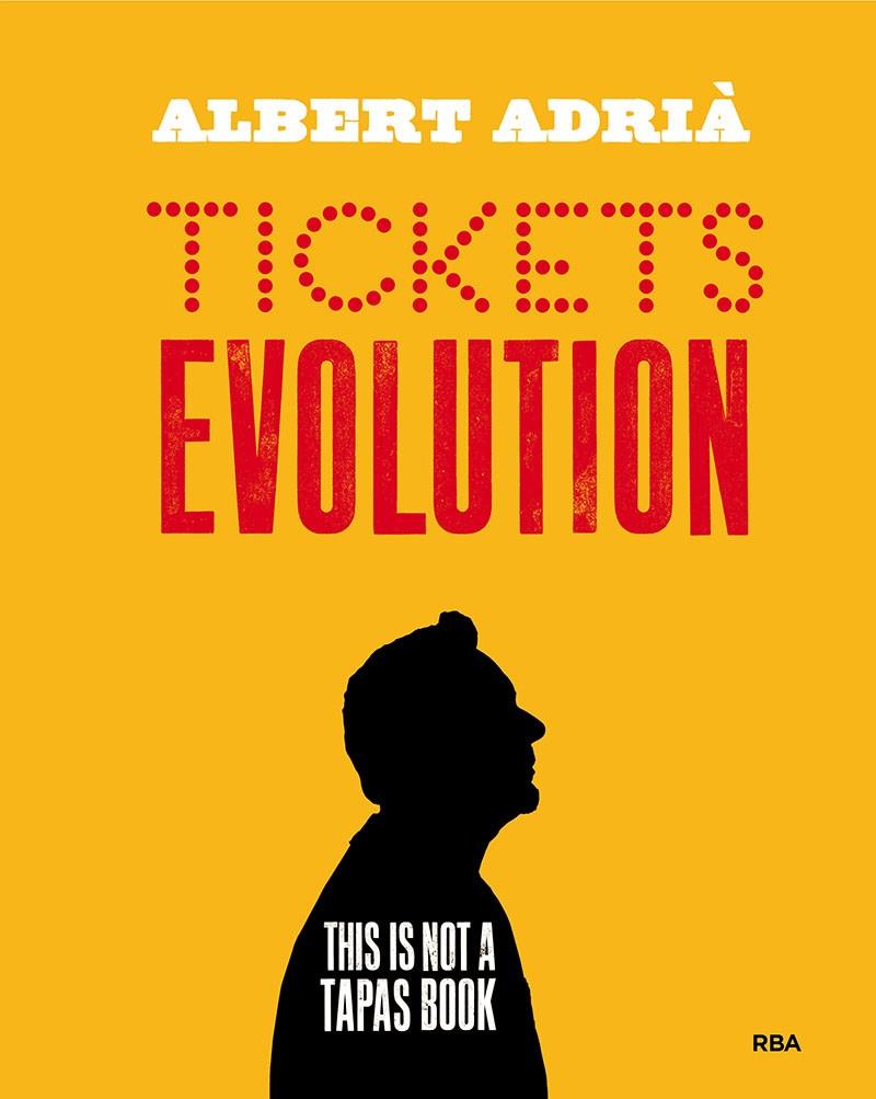 Tickets evolution | 9788490568712 | Albert Adrià