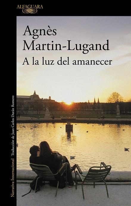 A la luz del amanecer | 9788420437996 | Agnès Martin Lugand