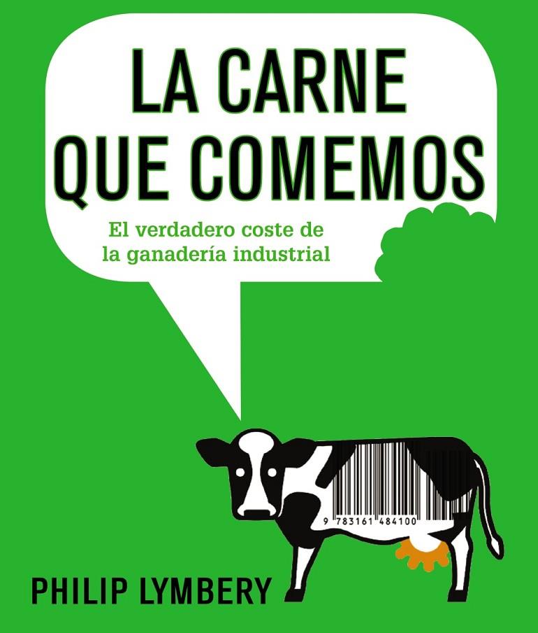 La carne que comemos | 9788491045526 | Philip Lymbery