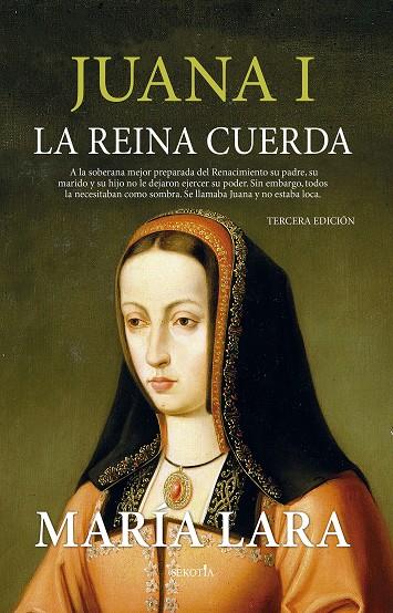 Juana I, la reina cuerda | 9788418414718 | María Lara