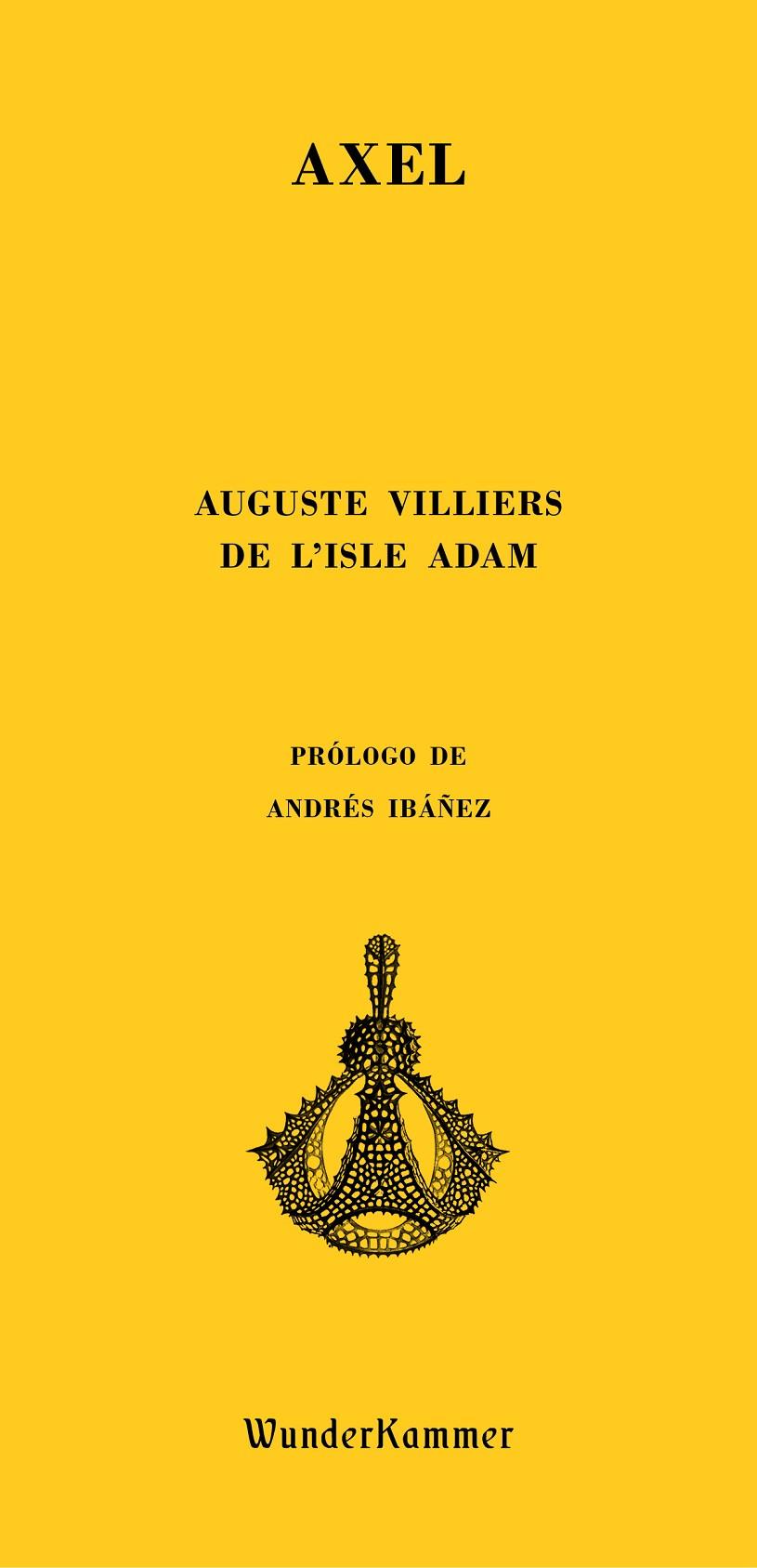 Axel | 9788494587993 | Auguste Villiers