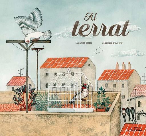 El terrat | 9788416566471 | Isern Susanna / Pourchet Marjorie