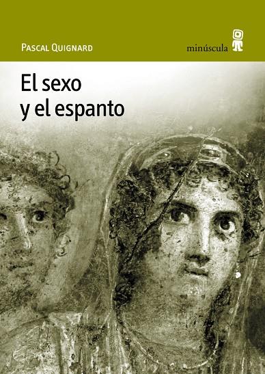 El sexo y el espanto | 9788495587237 | Quignard, Pascal