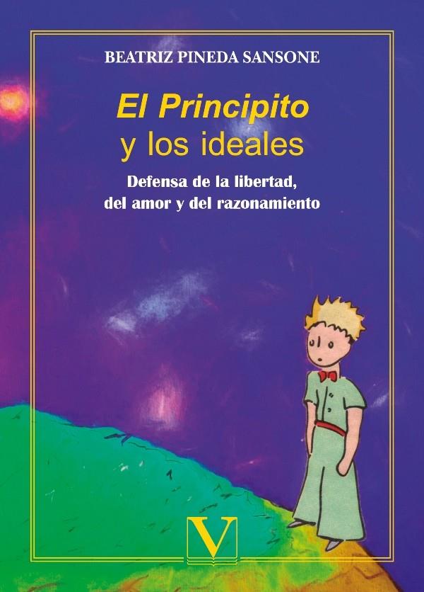 El Principito y los ideales | 9788490745526 | Pineda Sansone, Beatriz