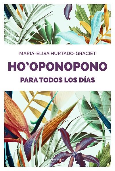 Ho oponopono para todos los días | 9788408176893 | Hurtado-Graciet, Maria-Elisa