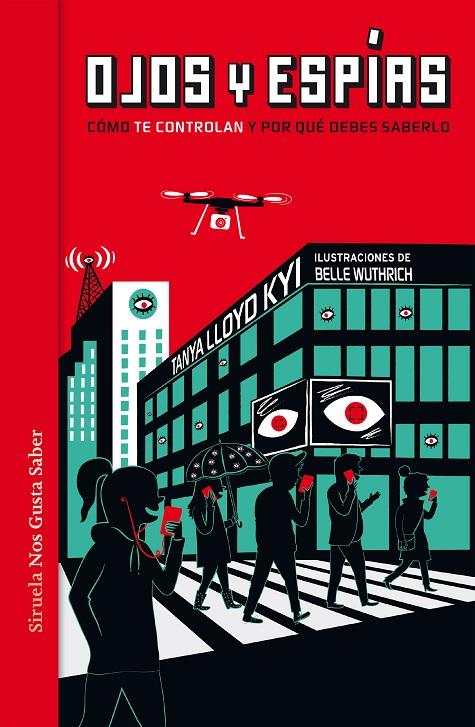 Ojos y espías | 9788417041465 | Lloyd Kyi, Tanya