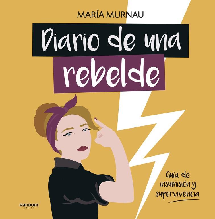 Diario de una rebelde | 9788417247331 | María Murnau