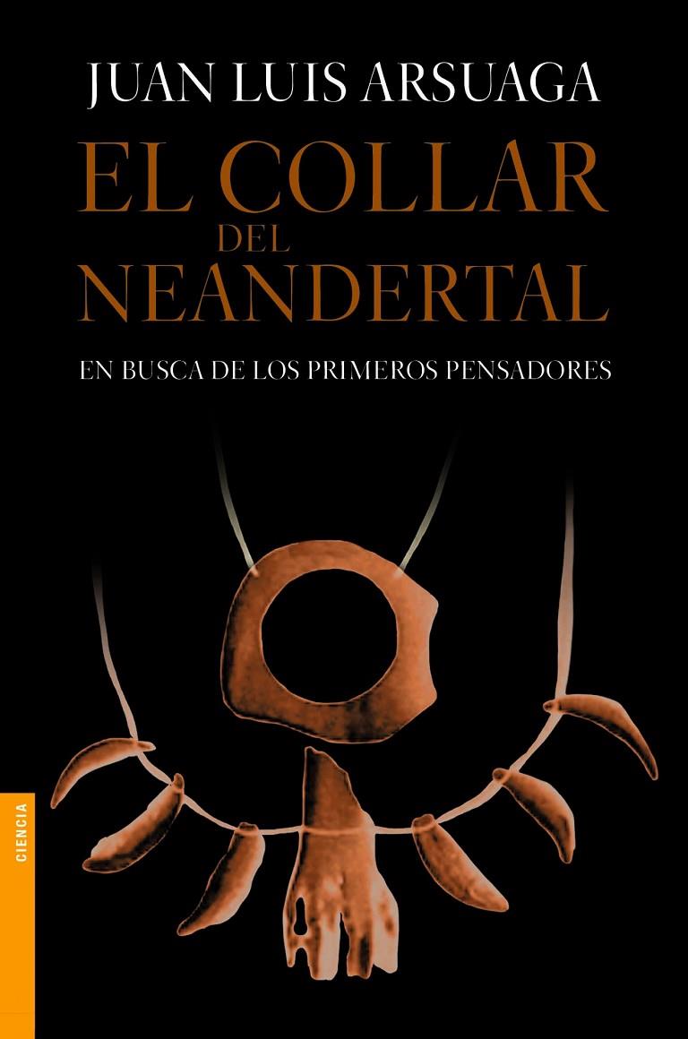 El collar del Neandertal | 9788499981154 | Juan Luís Arsuaga