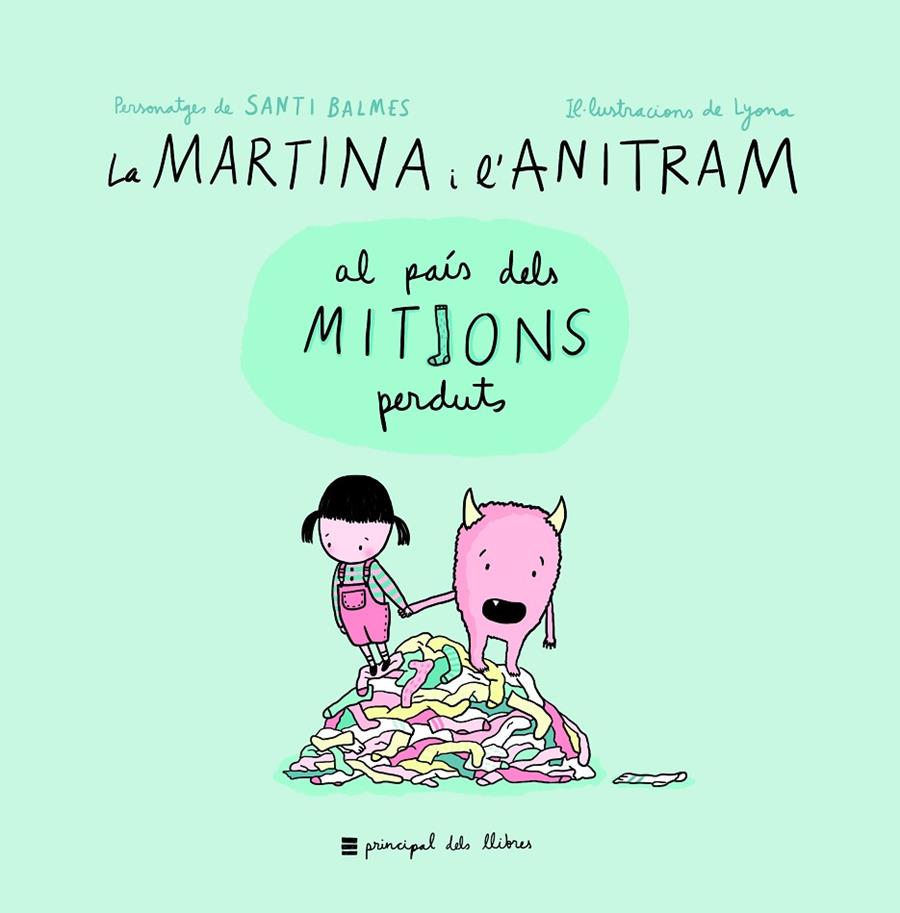 La Martina i l Anitram al país dels mitjons perduts | 9788416223855 | Martina i Anitram