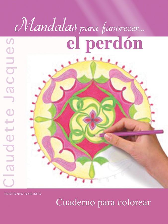 Mandalas el perdón | 9788416192182 | JACQUES, CLAUDETTE