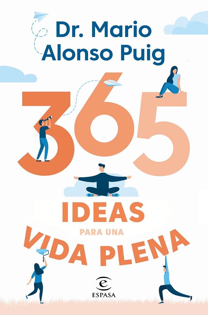 365 ideas para una vida plena | 9788467057430 | Dr. Mario Alonso Puig