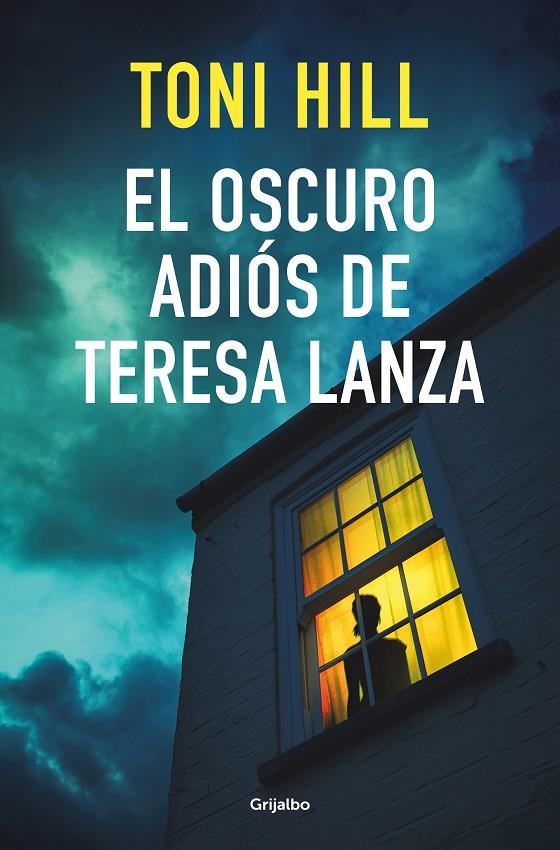 El oscuro adiós de Teresa Lanza | 9788425359910 | Toni Hill