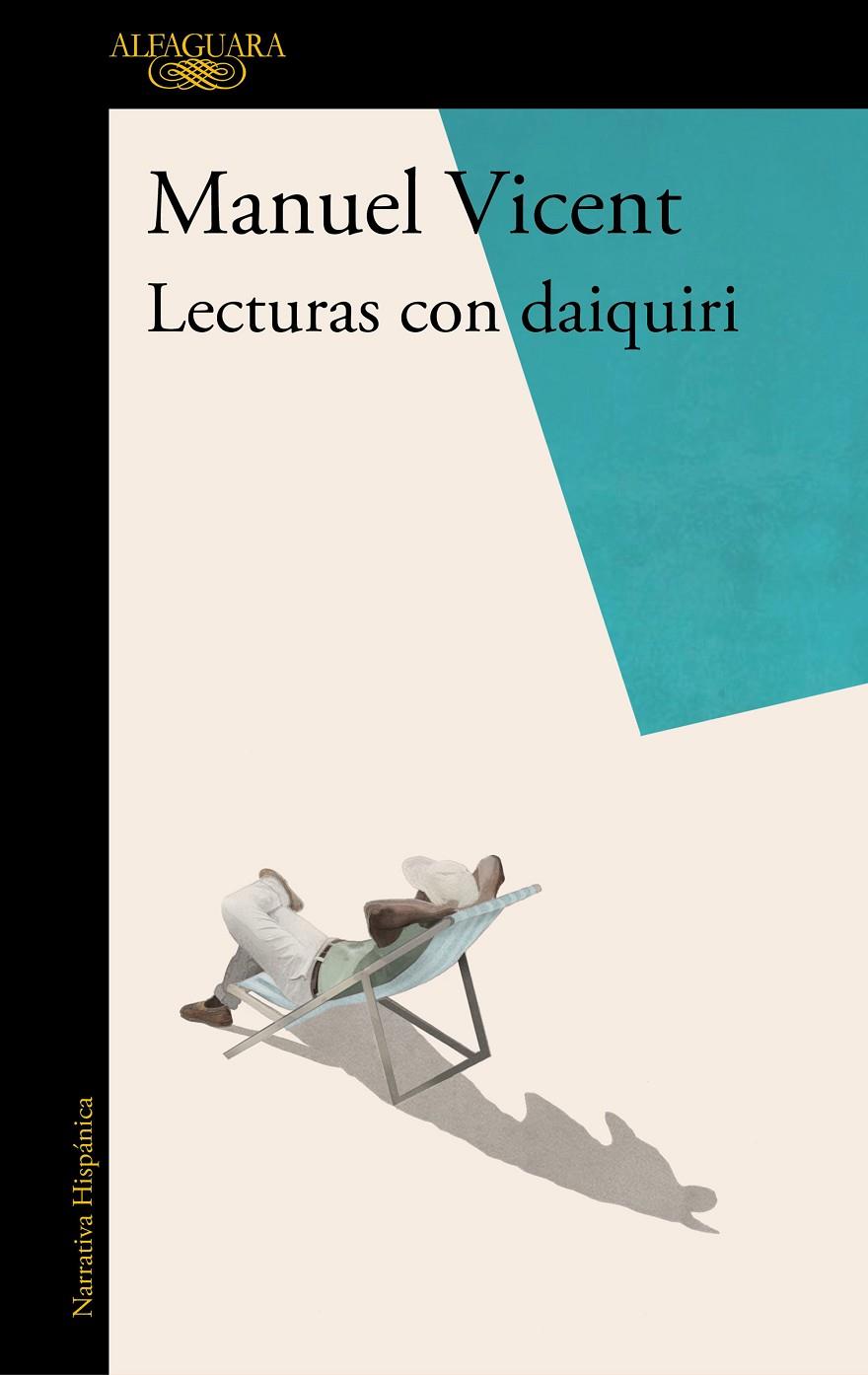 Lecturas con daiquiri | 9788420435305 | Manuel Vicent