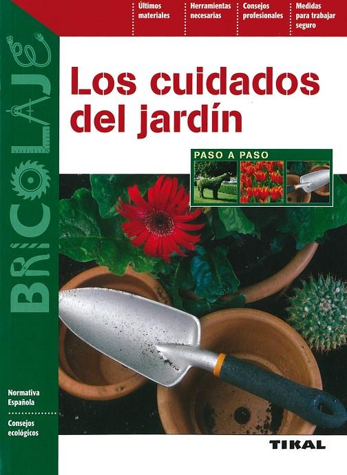 Los cuidados del jardín | 9788492678266 | VV. AA.